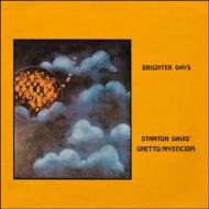 Stanton Davis/Brighter Days