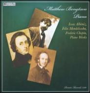 ピアノ作品集/Bengston Albeniz Mendelssohn Chopin