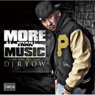 DJ RYOW/More Than Music