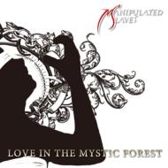 LOVE IN THE MYSTIC FOREST