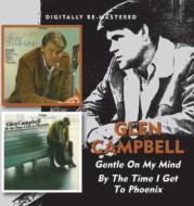 Gentle On My Mind / By The Time I Get To Phoenix