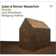 Julian ＆ Roman Wasserfuhr/Gravity