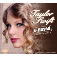 Taylor Swift/Taylor Swift - X-posed