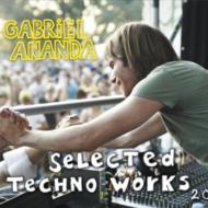 Gabriel Ananda/Selected Techno Works
