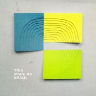Trio Madeira Brasil