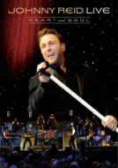 Johnny Reid Live: Heart And Soul