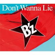 B'z/Don't Wanna Lie (+dvd)(Ltd)