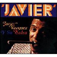 Javier Vazquez Y Su Salsa
