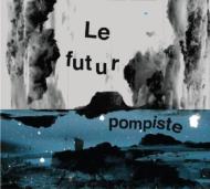 Le Futur Pompiste/Le Futur Pompiste