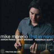 Mike Moreno/First In Mind