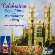 羧ʥ˥Х/Celebration Royal Music From Westminster Abbey Neary / Westminster Cathedral Cho