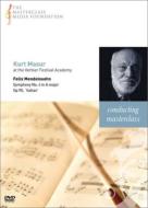 Masur Masterclass -Mendelssohn Symphony No, 4,