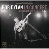 Bob Dylan/Bob Dylan In Concert： Brandeis University 1963(180g)(Ltd)