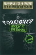 Foreigner/Rockin'At The Ryman 2010