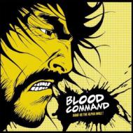 Blood Command/Hand Us The Alpha Male (10inch)