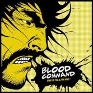 Blood Command/Hand Us The Alpha Male