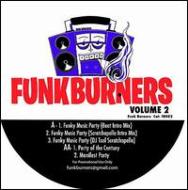Funk Burners/Funky Music Party