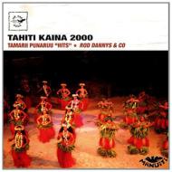 Ethnic / Traditional/Air Mail Music / Tahiti Kaina 2000