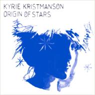 Kyrie Kristmanson/Origin Of Stars ε