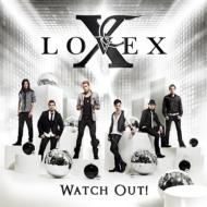 Lovex/Watch Out!