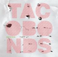 Tacobonds/No Fiction