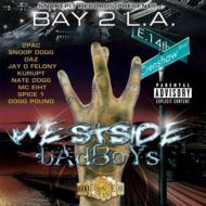 Various/Bay 2 L. a. Westside Badboys