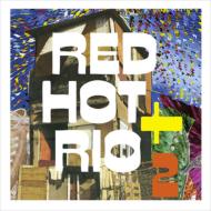 Red Hot +Rio 2