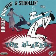 Blazers/Rockin'Boppin' Strollin'With The Blazers