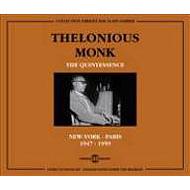 Thelonious Monk/Quintessence New York / Paris 1947-1959