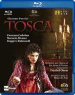Tosca: De Ana Oren / Arena Di Verona Cedolins Alvarez Raimondi
