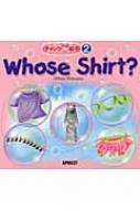 ܴ/Whose Shirt? deܥ꡼