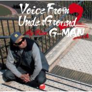 G-MAN/Voice From Underground 2