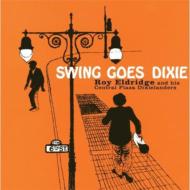 Roy Eldridge/Swing Goes Dixie