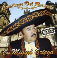 Miguel Ortega/Canciones Del Recuerdo