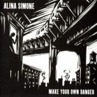 Alina Simone/Make Your Own Danger