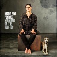 Madeleine Peyroux (ޥǥ󡦥ڥ롼)/Standing On The Rooftop