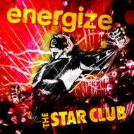 THE STAR CLUB/Energize