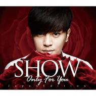 Only For You (Japan Edition)(CD+DVD)