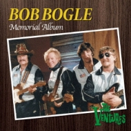 Bob Bogle Memorial Album: ĩEH[N hg  E{u {[O A Ao