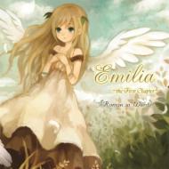 Emilia -The First Chapter-