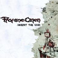 Profane Omen/Inherit The Void