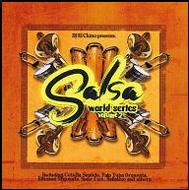 Dj El Chino Presents: Salsa World Series Volume 2 ...