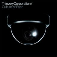 Thievery Corporation/Culture Of Fear