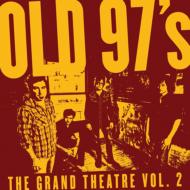 Old 97s/Grand Theatre 2