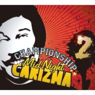 Championship Midnight Carizma 2