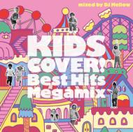 Kids Cover! `best Hits Megamix`Mixed By Dj Mellow