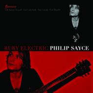 Philip Sayce/Ruby Electric