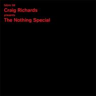 Craig Richards / Nothing Special/Fabric 58