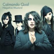 Calmando Qual/Negative Mustard (Ltd)
