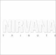 Nirvana: Tribute